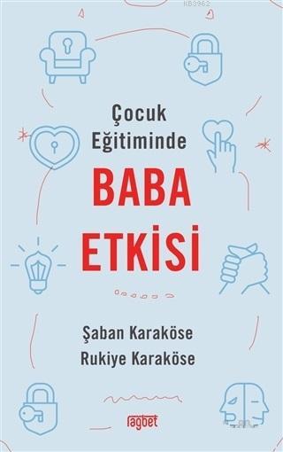 Çocuk Eğitiminde Baba Etkisi