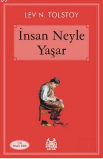 İnsan Neyle Yaşar