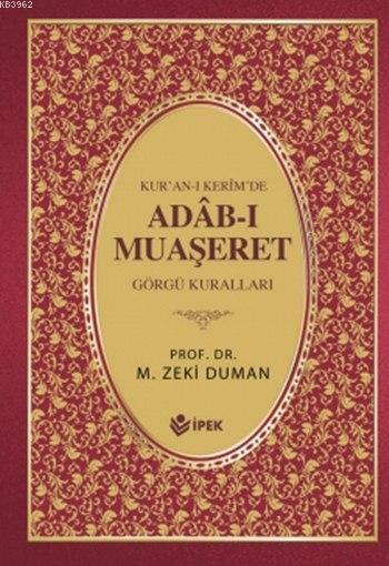 Kur'an-ı Kerimde Adâb-ı Muaşeret (Ciltli, 1. Hamur); Görgü Kuralları