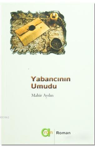 Yabancının Umudu