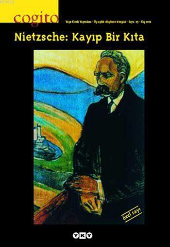 Cogito 25 - Nietzsche: Kayıp Bir Kıta