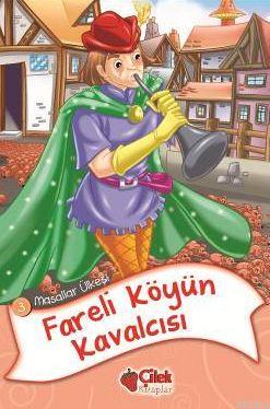 Fareli Köyün Kavalcısı