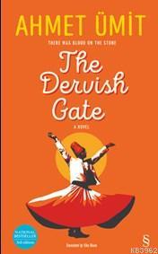 The Dervish Gate (Ciltli)