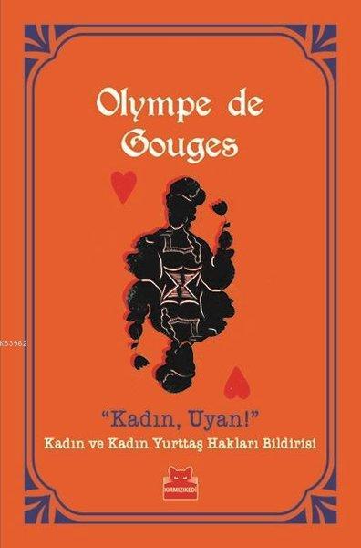 Kadın, Uyan!; Kadın ve Kadın Yurttaş Hakları Bildirisi