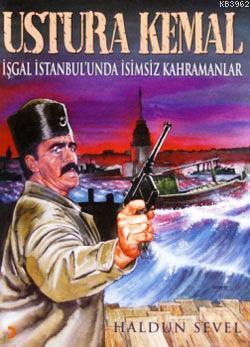 Ustura Kemal - İşgal İstanbul'unda İsimsiz Kahramanlar