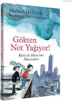 Gökten Not Yağıyor!; Rosie ve Musanın Maceraları