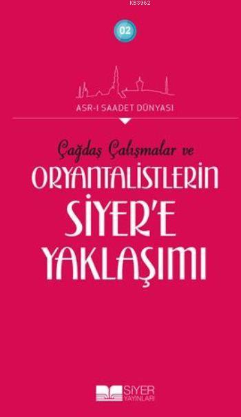 Oryantalistlerin Siyere Yaklaşımı