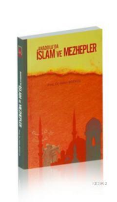 Anadolu'da İslam ve Mezhepler