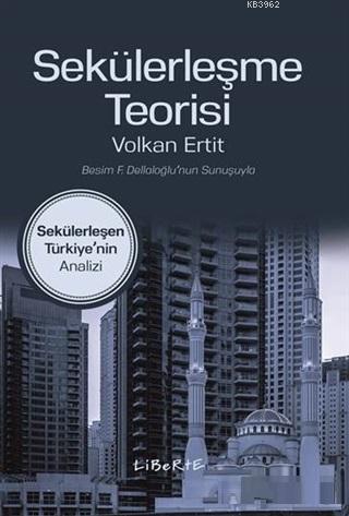 Sekülerleşme Teorisi; Sekülerleşen Türkiye'nin Analizi