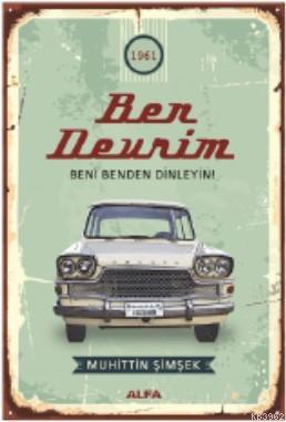 Ben Devrim; Beni Benden Dinleyin!