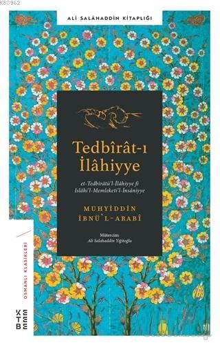 Tedbirat-ı İlahiyye Et-Tedbiratü'l-İlahiyye fi Islahi'l-Memleketi'l-İnsaniyye