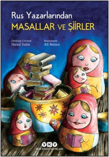 Rus Yazarlarından Masallar ve Şiirler