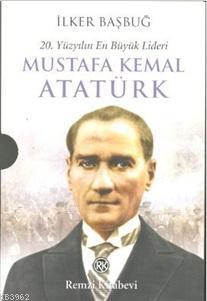 Mustafa Kemal Atatürk (2 Cilt); 20. Yüzyılın En Büyük Lideri