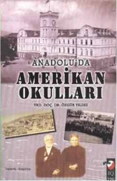 Anadolu'dan Amerika Okulları