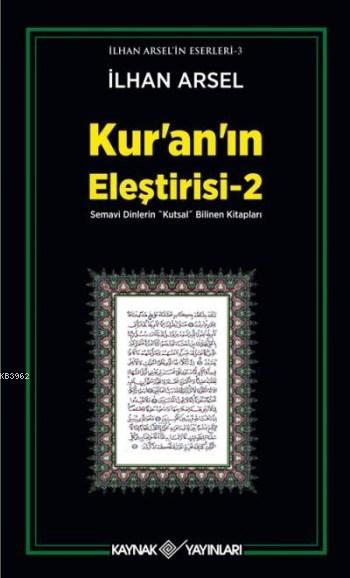 Kur'an'ın Eleştirisi 2; Semavi Dinlerin 