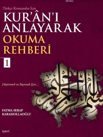 Kur'ân'ı Anlayarak Okuma Rehberi-1