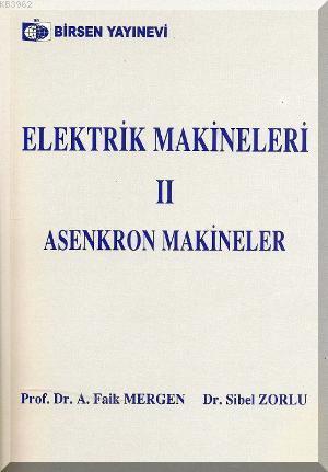 Elektrik Makineleri 2; Asenkron Makineler