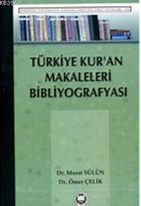 Türkiye Kur'an Makaleleri Bibliyografyası