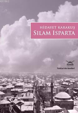 Sılam Isparta; TÜRKİYE'NİN KENTLERİ - 14