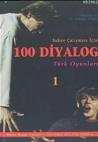 Sahne Çalışması İçin 100 Diyalog 1; Türk Oyunları