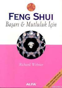 Feng Shui Başarı & Mutluluk İçin