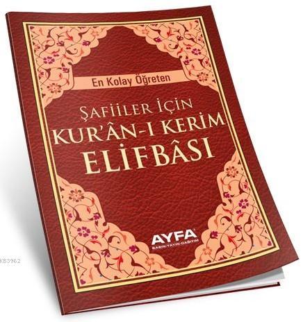 Kuran-ı Kerim Şafii Elifbası (Ayfa-013)
