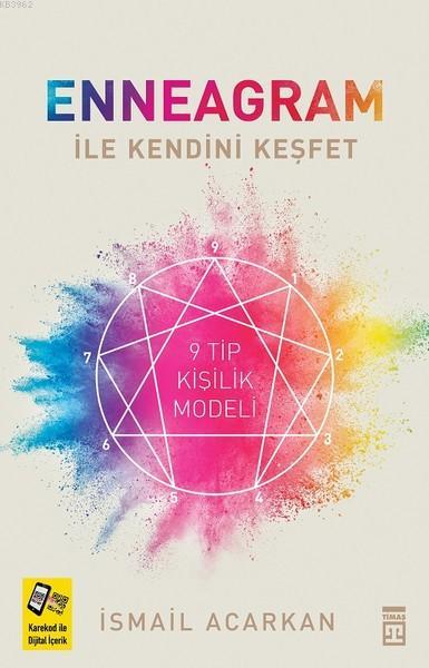 Enneagram İle Kendini Keşfet; 9 Tip Kişilik Modeli