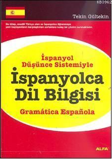 İspanyolca Dil Bilgisi (İspanyol Düşünce Sistemiyle); Gramer Espafiola