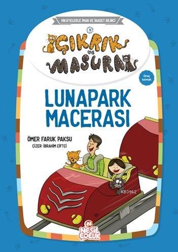 Çıkrık ve Masura - Lunapark Macerası