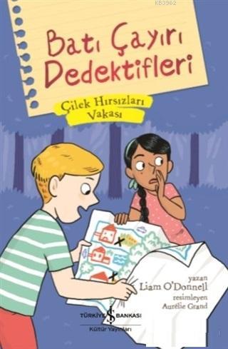 Çilek Hırsızları Vakası - Batı Çayırı Dedektifleri