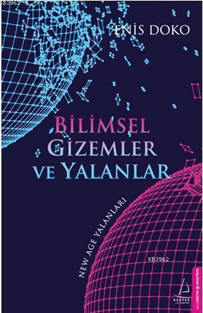 Bilimsel Gizemler ve Yalanlar