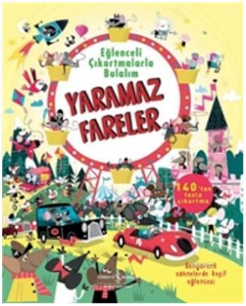 Eğlenceli Çıkartmalarla Bulalım; Yaramaz Fareler