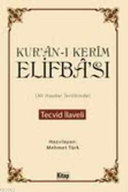 Kurân-ı Kerîm Elifbâsı; Tecvid İlaveli