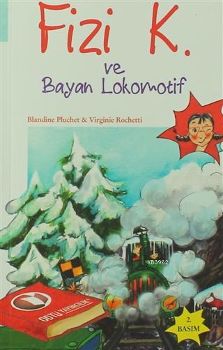 Fizi K ve Bayan Lokomotif