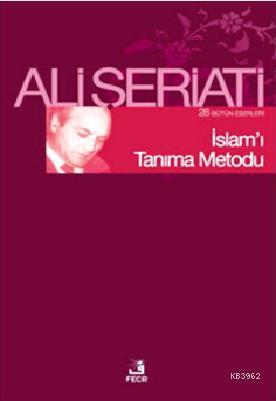 İslam'ı Tanıma Metodu