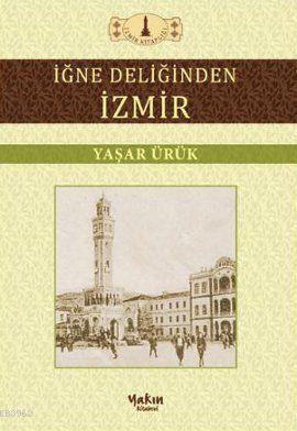 İğne Deliğinden İzmir