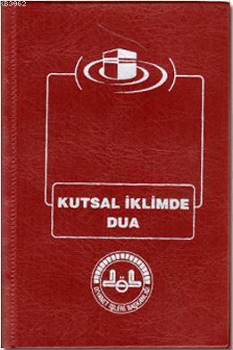 Kutsal İklimde Dua