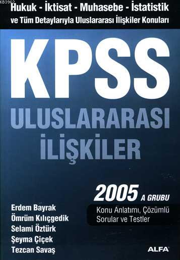Kpss Uluslararası İlişkiler 2005 A Grubu