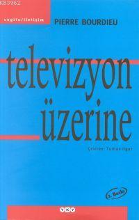 Televizyon Üzerine