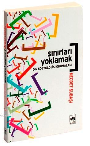 Sınırları Yoklamak; Din Sosyolojisi Okumaları