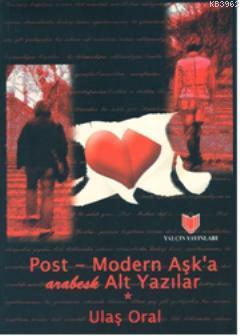 Post - Modern Aşk'a Arabesk; Alt Yazılar