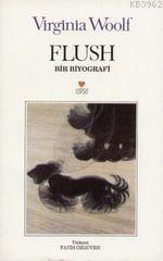 Flush Bir Biyografi