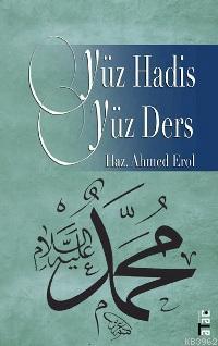 Yüz Hadis Yüz Ders