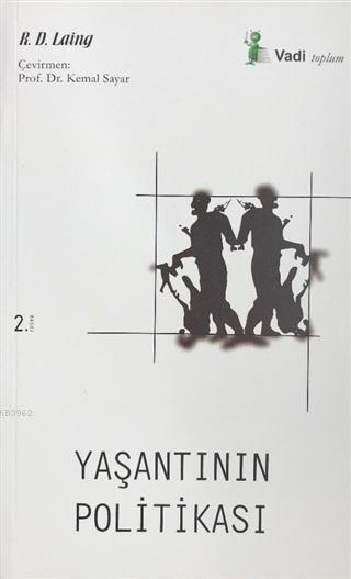 Yaşantının Politikası