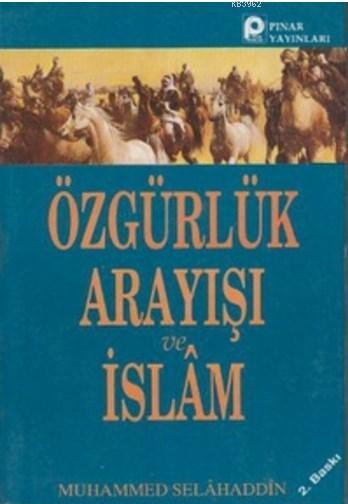 Özgürlük Arayışı ve İslam