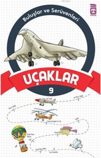 Uçaklar; Buluşlar ve Serüvenleri, 9+ Yaş