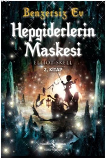 Benzersiz Ev - Hepgiderlerin Maskesi; 2. Kitap