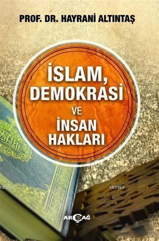 İslam, Demokrasi ve İnsan Hakları