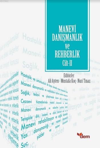 Manevi Danışmanlık ve Rehberlik Cilt: 2