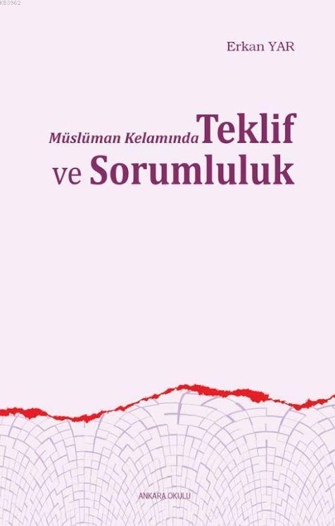 Müslüman Kelamında Teklif ve Sorumluluk